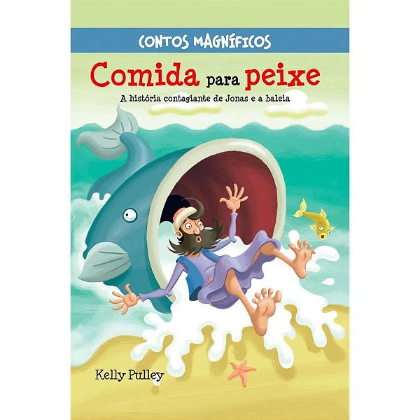 Comida para Peixe - Coleção Contos Magníficos