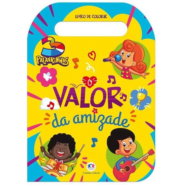 Livro de Colorir 3 Palavrinhas - O Valor da Amizade
