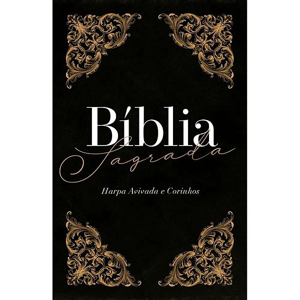 Bíblia RC com Harpa e Corinhos - Arabescos - Capa Dura