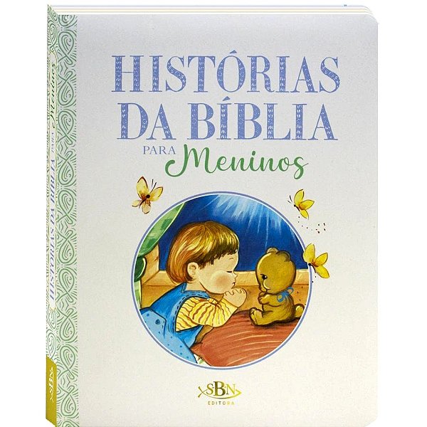 Histórias da Bíblia para Meninos - SBN Editora