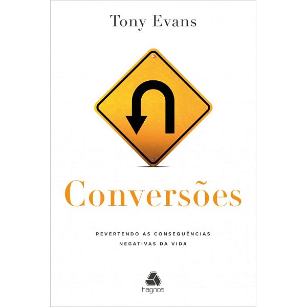 Conversões, Tony Evans - Hagnos