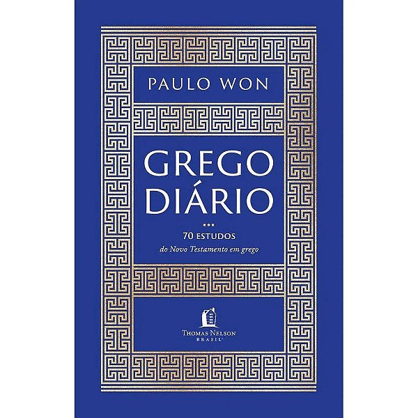 Grego Diário, Paulo Won - Thomas Nelson