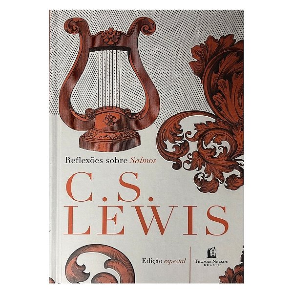 Reflexões Sobre Salmos, C.S Lewis - Thomas Nelson