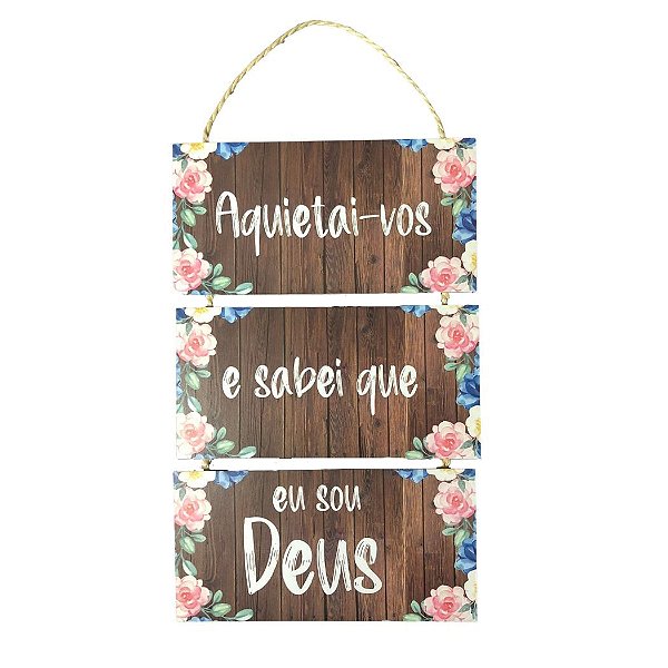 Trio Placa de MDF - Aquietai-vos (10cmx20cm)