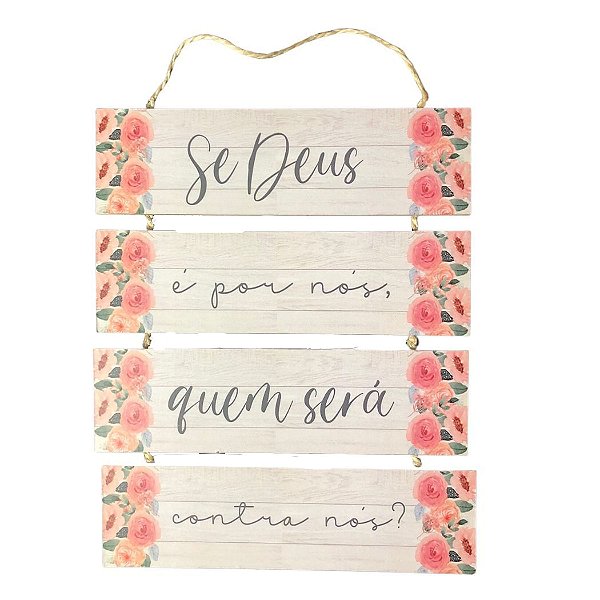 Placa de MDF - Se Deus é por Nós (25cmx7cm) - 4 Peças