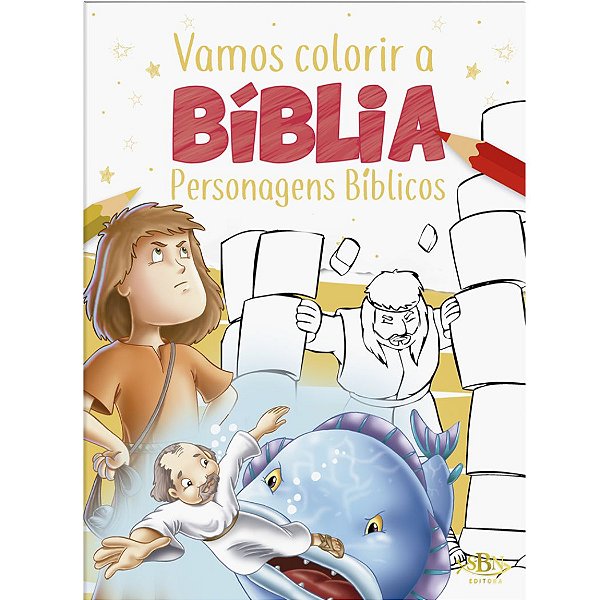 Vamos Colorir a Bíblia: Personagens Bíblicos - SBN
