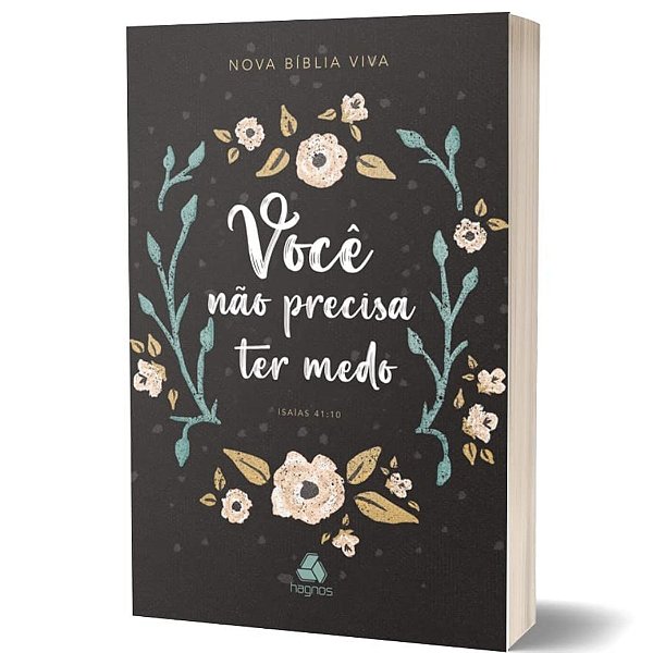 Nova Bíblia Viva - Brochura - Você não precisa ter medo - Isaías 41 - Hagnos