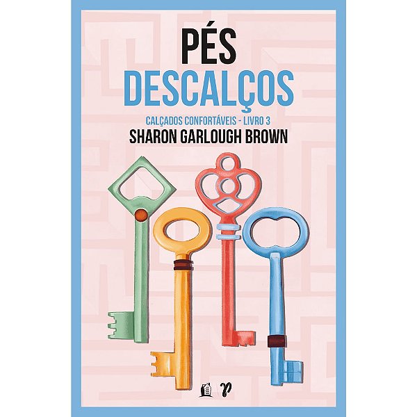Pés Descalços, Sharon Garlough Brown - Thomas Nelson
