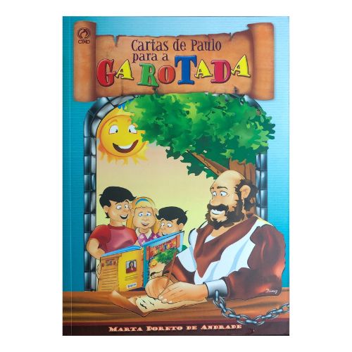 Cartas de Paulo para a Garotada - Marta Doreto - CPAD