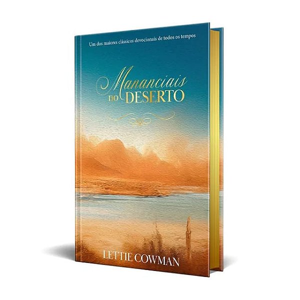 Mananciais no Deserto, Lettie Cowman - Pão Diário - Capa Dura