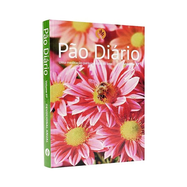 Pão Diário - Volume 27 - Edição 2024 - Flores