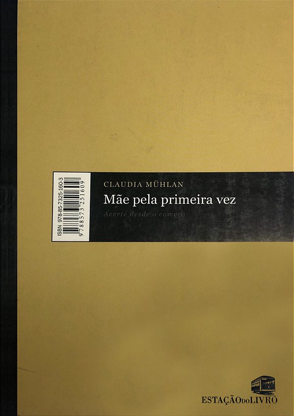 Mãe Pela Primeira Vez, Claudia Muhlan - Mundo Cristão