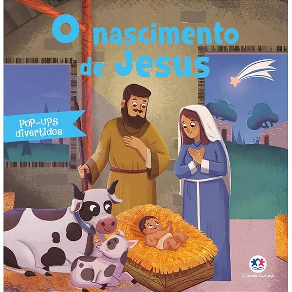 O Nascimento de Jesus - Pop-Ups Divertidos - Capa Almofada - Ciranda Cultural