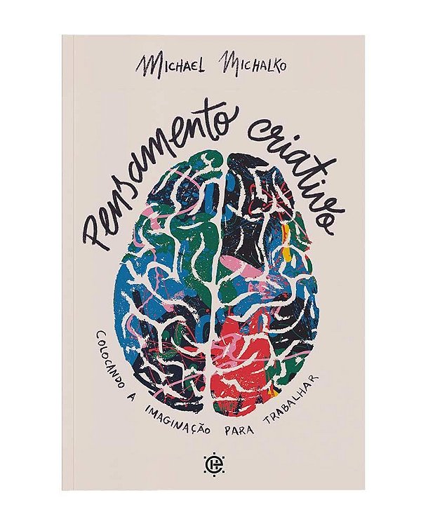 Pensamento Criativo, Michael Michalko - Hábito