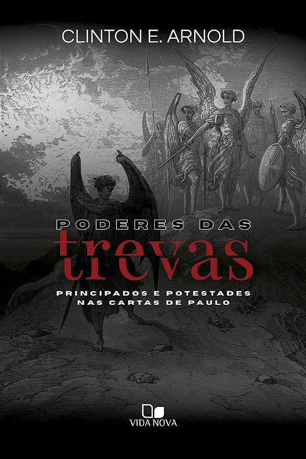 Poderes das Trevas - Clinton E Arnold - Vida Nova