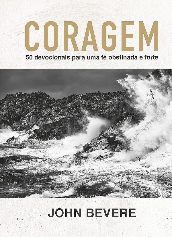 Coragem, John Bevere - Thomas Nelson