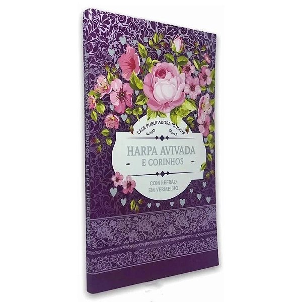 Harpa Avivada e Corinhos - Hipergigante - Capa Dura - Floral Lilás - CPP