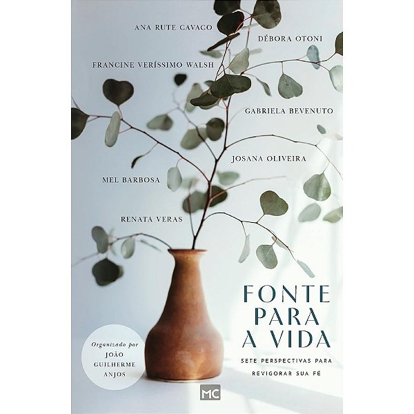Fonte Para a Vida - João Guilherme Anjos - Mundo Cristão