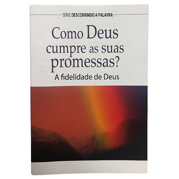Como Deus Cumpre as Suas Promessas? - Livreto - Pão Diário