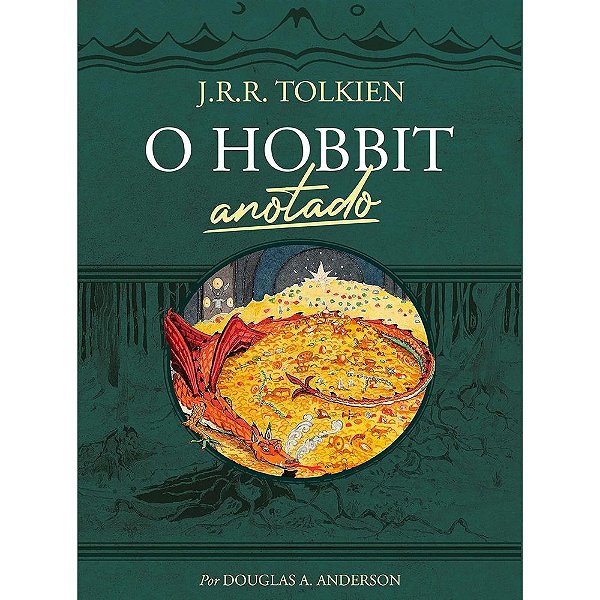 O Hobbit Anotado - J.R.R. Tolkien - Harper Collins