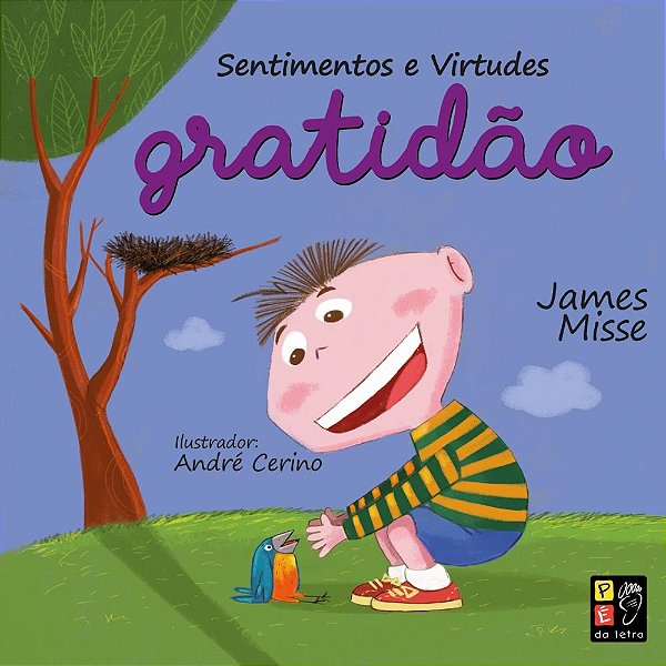 Coleção Sentimentos e Virtudes - Gratidão - James Misse - Pé da Letra