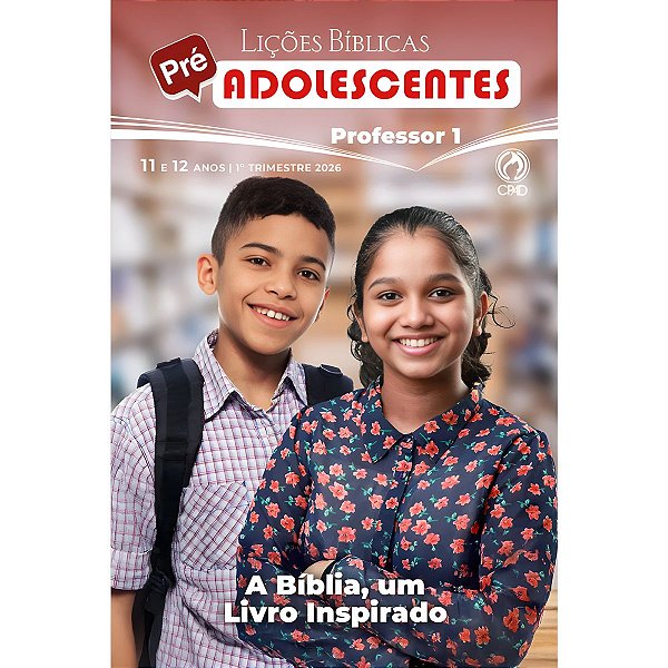 Revista Escola Dominical Pré Adolescentes - 1º TRIMESTRE DE 2026