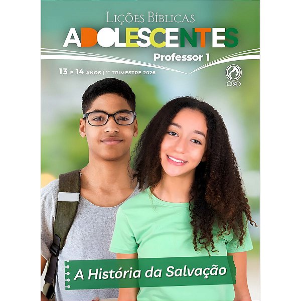 Revista Escola Dominical Adolescentes - 1º TRIMESTRE DE 2026