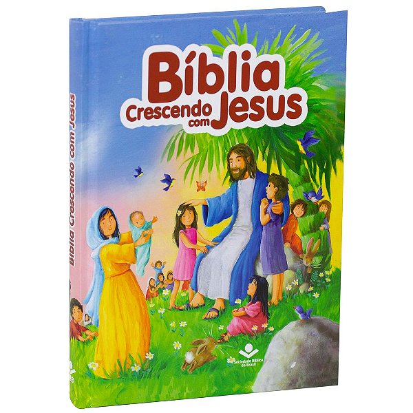 Bíblia Crescendo com Jesus - Capa Dura Ilustrada - SBB