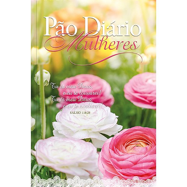 Pão Diário Mulheres 2025 - Te Exaltarei - Brochura Floral