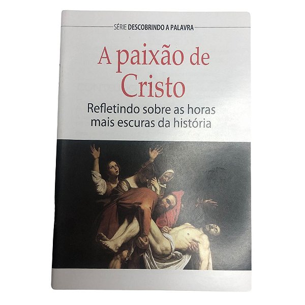 A Paixão de Cristo - Livreto - Pão Diário