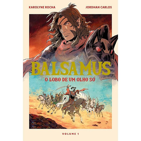 Balsamus o Lobo de Um Olho Só Vol 1 - Karolyne e Jordhan - Thomas Nelson