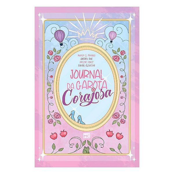 Journal da Garota Corajosa - Arlene - Queren - Maria - Thaís - Mundo Cristão