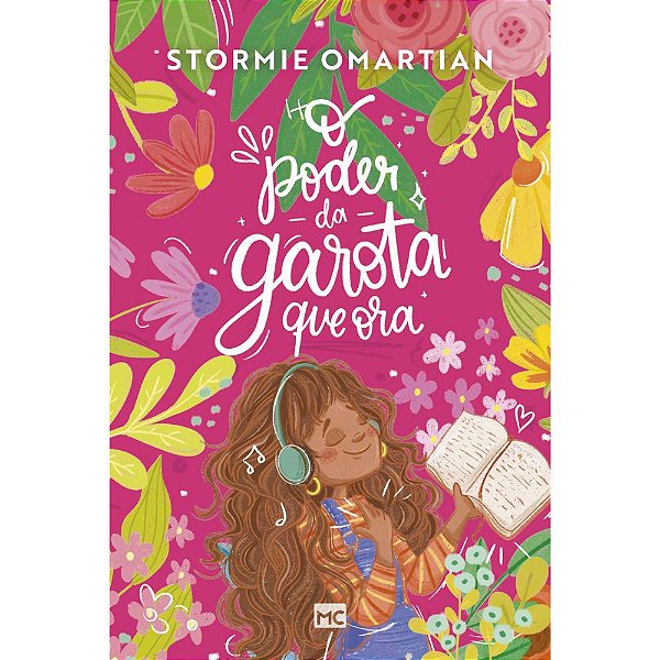 O Poder da Garota que Ora - Stormie Omartian - Mundo Cristão