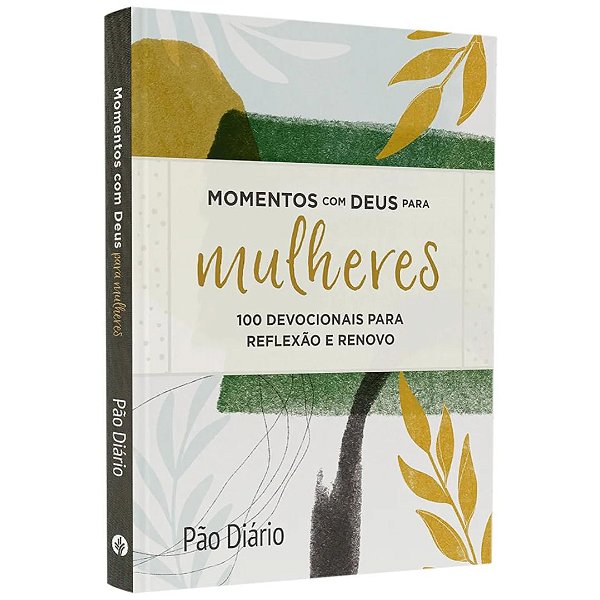 Momentos com Deus Para Mulheres - Capa Dura - Pão Diário