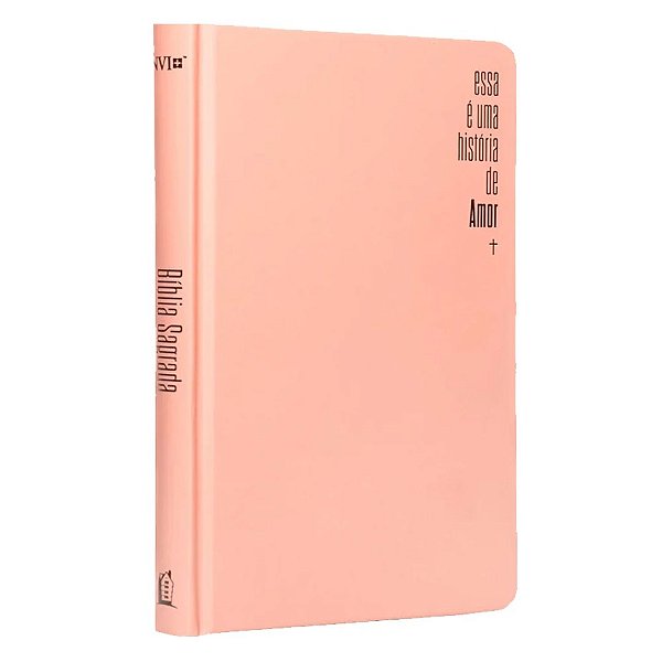 Bíblia NVI Slim - Capa Dura Rosa - História de Amor - Thomas Nelson