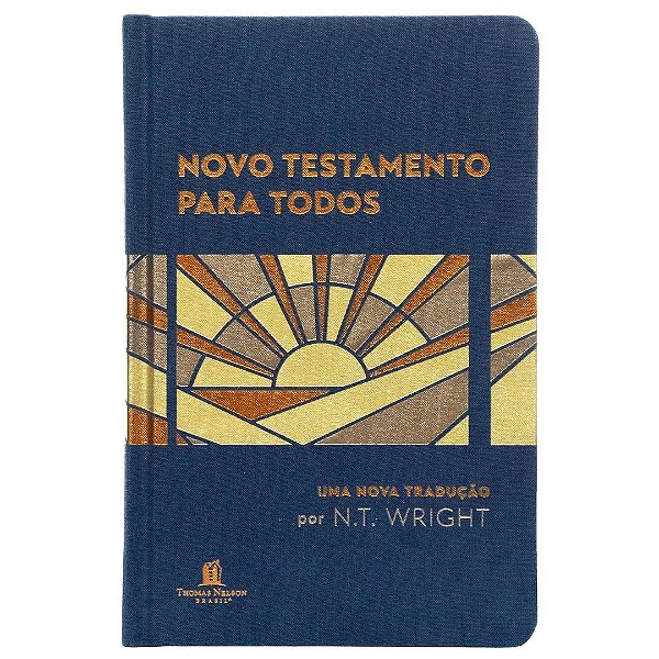 Novo Testamento Para Todos, NT Wright - Capa Dura com Tecido - Thomas Nelson