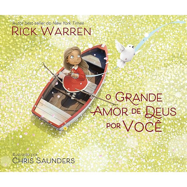 O Grande Amor de Deus por Você, Rick Warren - Thomas Nelson #20AnosDe100%
