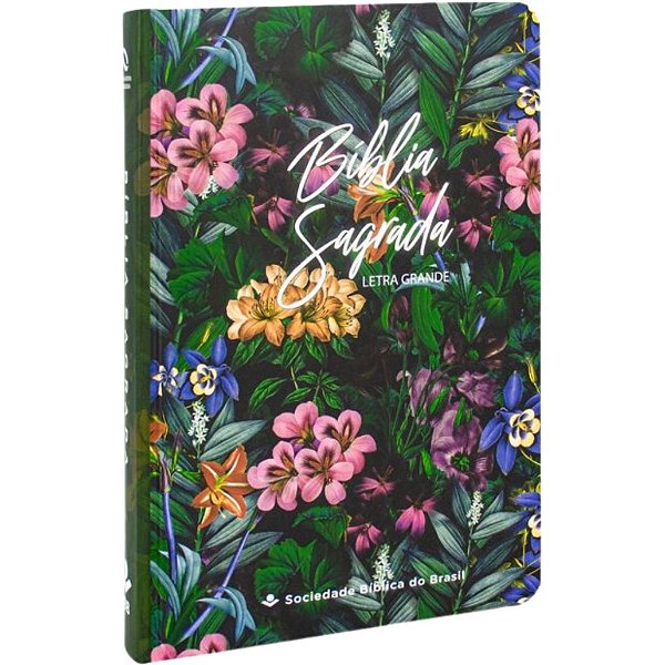 Bíblia NAA - Letra Grande - Flora - Capa Dura - SBB
