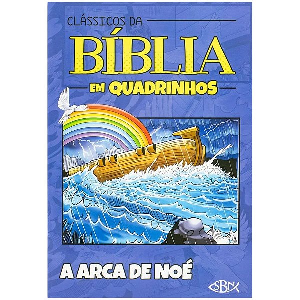 Clássicos da Bíblia em Quadrinhos A Arca de Noé - SBN