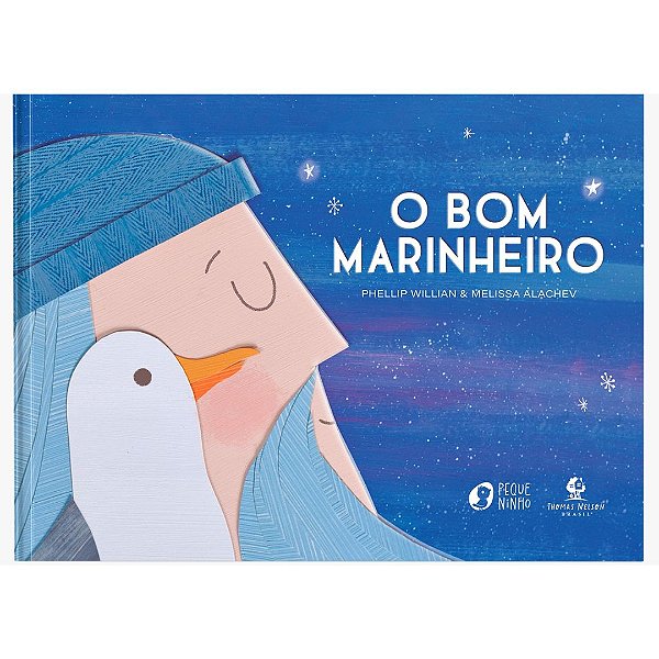 O Bom Marinheiro, Phellip Willian - Thomas Nelson