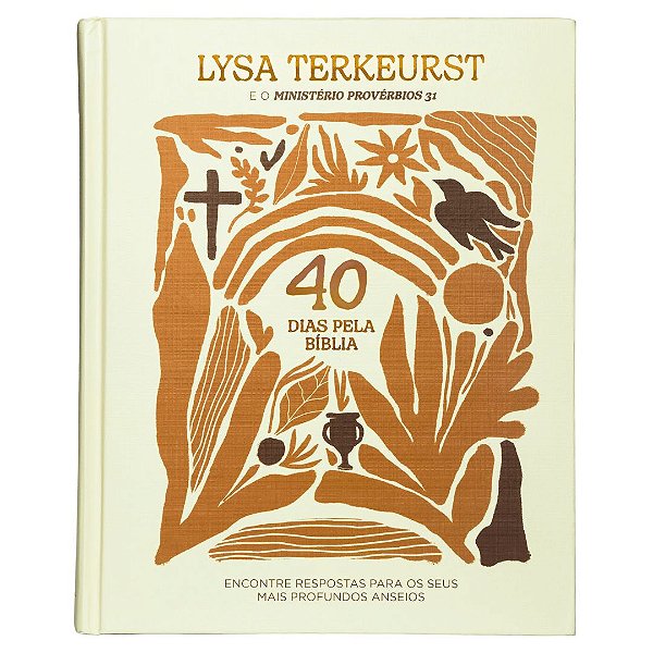 40 Dias pela Bíblia, Lysa Terkeurst - Thomas Nelson