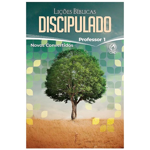 Revista Escola Dominical Discipulado 1  - 2º TRIMESTRE DE 2025