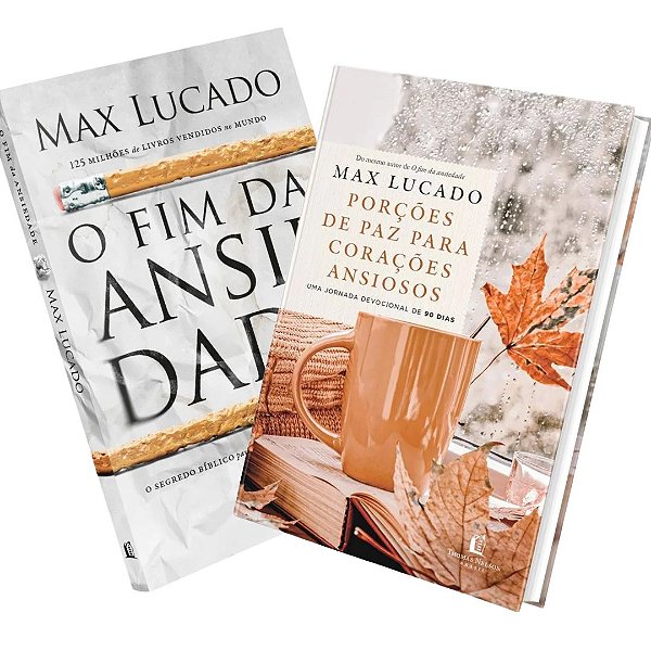 Kit Porções da Paz para Corações Ansiosos + O fim da ansiedade, Max Lucado - Thomas Nelson