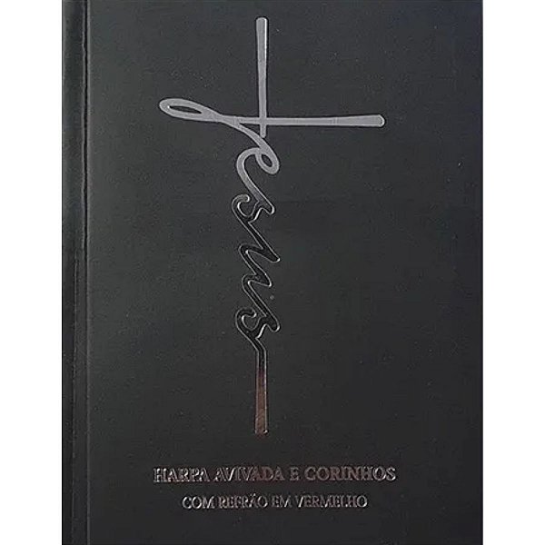 Harpa Avivada e Corinhos - Brochura - Jesus Preto - CPP
