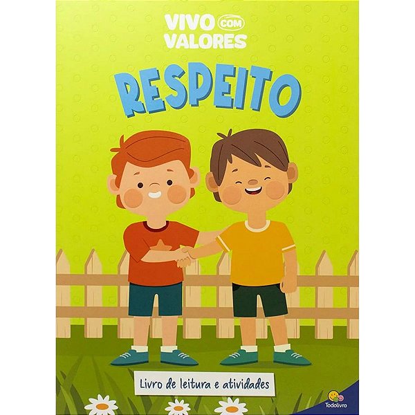 Vivo com Valores: Respeito - TodoLivro