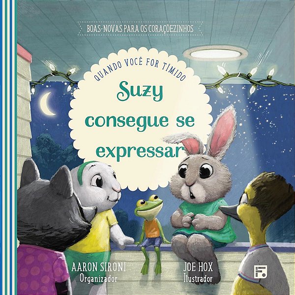 Suzy Consegue se Expressar - Coleção Boas-Novas para os Coraçõezinhos - Fiel