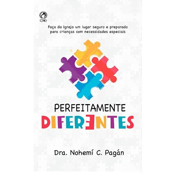 Perfeitamente Diferente, Dra. Nohemí C. Pagán - CPAD