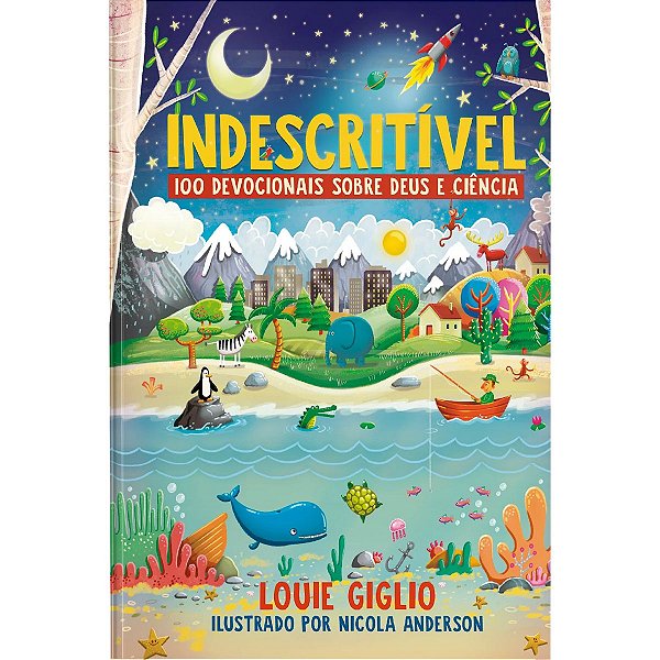 Indescritível, Louie Giglio - Capa Dura - Thomas Nelson