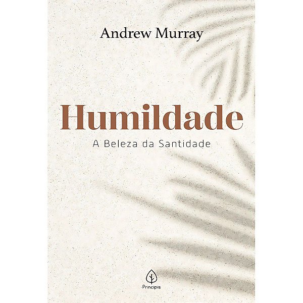 Humildade, Andrew Murray - Principis