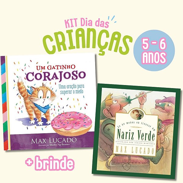 Kit Dia das Crianças 5-6 Anos: Um Gatinho Corajoso + Se ao Menos eu Tivesse um Nariz Verde